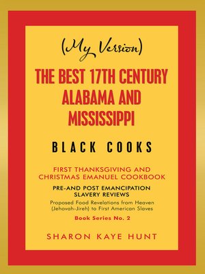 cover image of (My Version)   the Best 17Th Century Alabama and Mississippi  Black Cooks